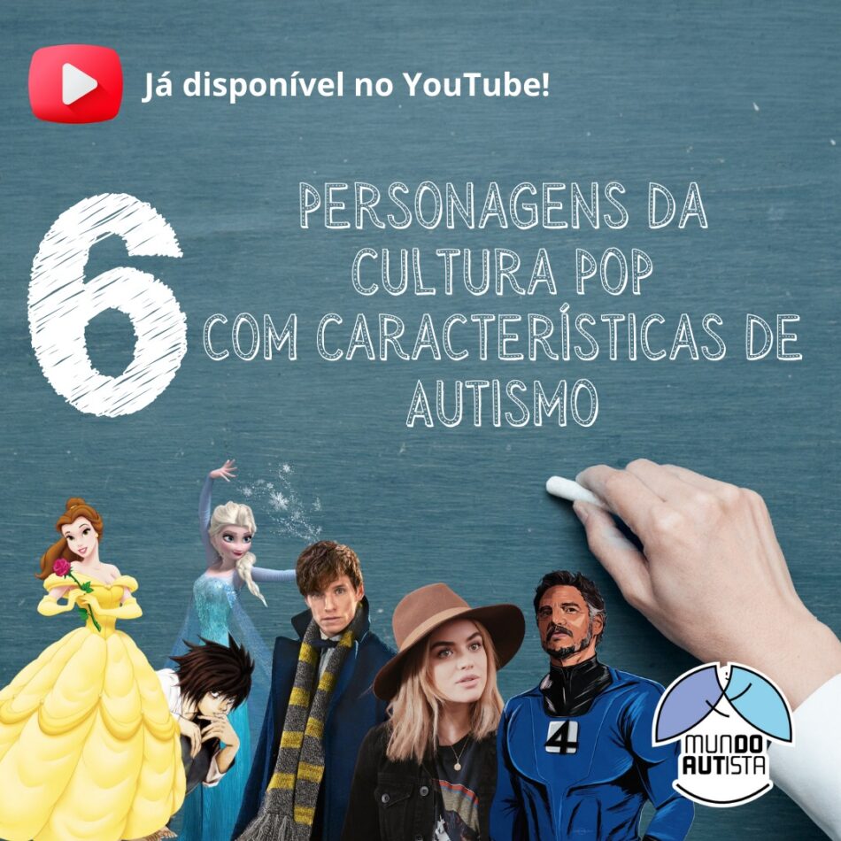 Confira o nosso vídeo sobre personagens da cultura pop com características de autismo, baseado em reportagem de Sophia e Ramon.