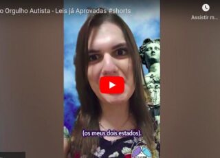 Leis e autismo: algumas Leis (já aprovadas) em Prol do Autismo no Brasil. Confira o shorts de Sophia Mendonça para o Mundo Autista.