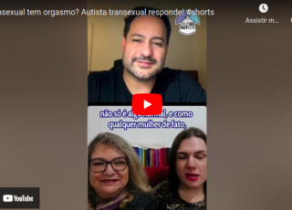 Transexual tem orgasmo? Autista transexual responde! Veja o que Sophia Mendonça tem a dizer sobre isso em live com o Dr. Martins.