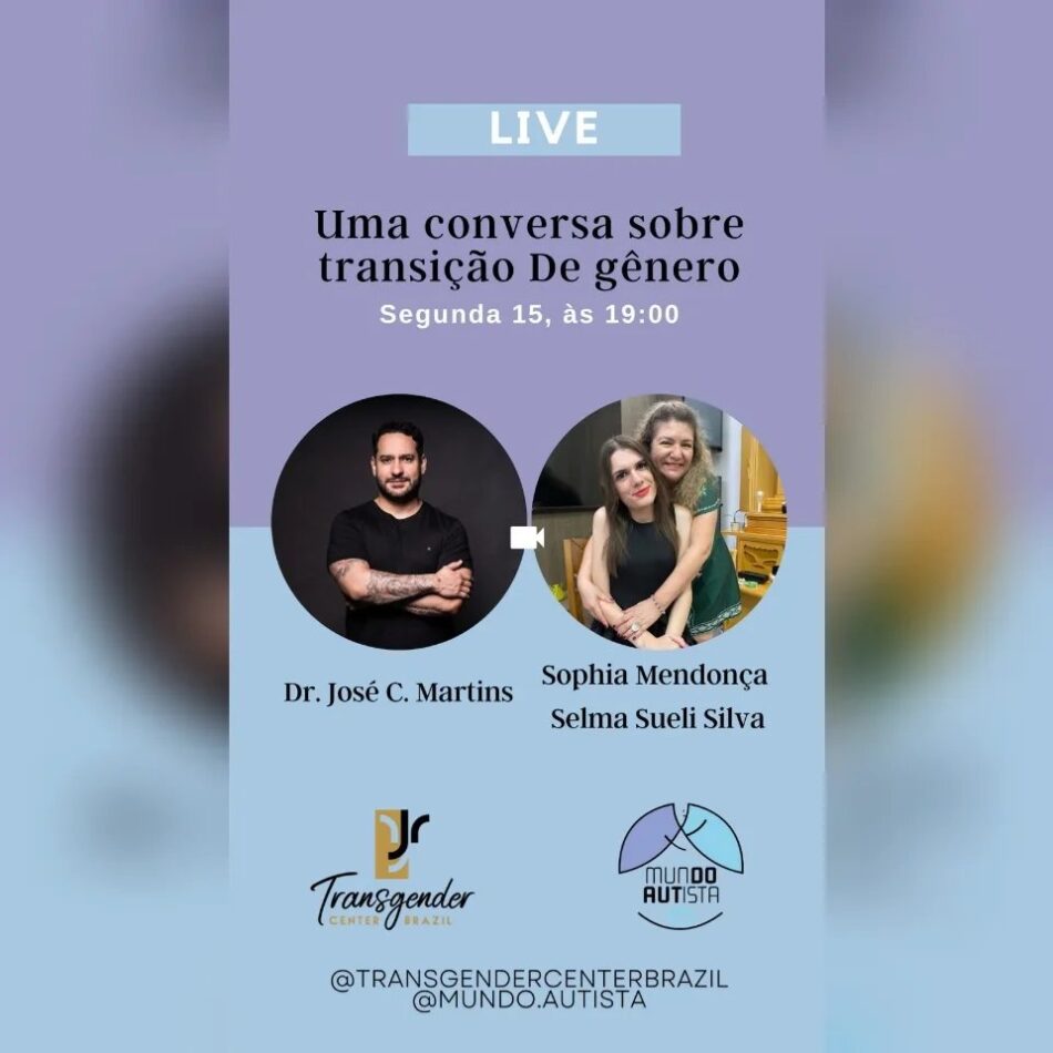 Sophia Mendonça (Metamorfoses, Gêmeas Trans) fará live live com "Pitanguy da Redesignação Sexual", o Dr. Martins.