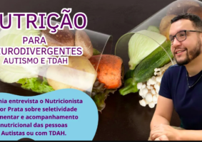 Nutrição para Neurodivergentes - Autismo e TDAH é tema de vídeo do canal Mundo Autista. Confira a entrevista de Sophia Mendonça com o nutricionista VItor Prata.